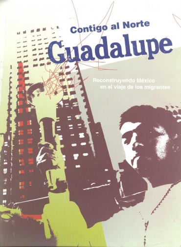 Contigo al Norte, Guadalupe/La película
