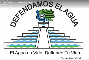 En defensa del agua en San Andrés Cholula/VIDEO