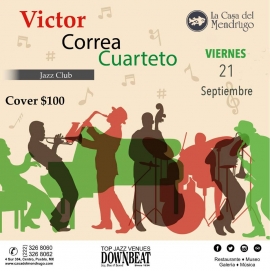 Jazz en el Mendrugo: Víctor Correa Cuarteto