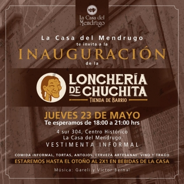 Lonchería Chuchita, ¡gran inauguración el 23 de mayo en El Mendrugo!