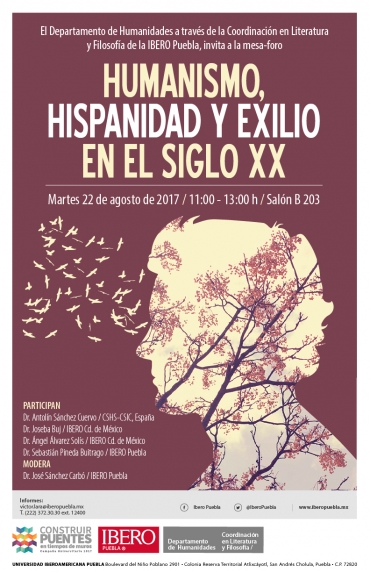 Humanismo, hispanidad y exilio en el Siglo XX/Foro en la Ibero Puebla