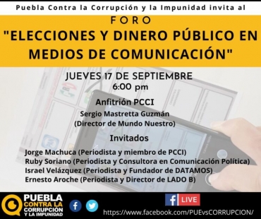 Debate: Dinero ilegal, medios de comunicación y elecciones en Puebla