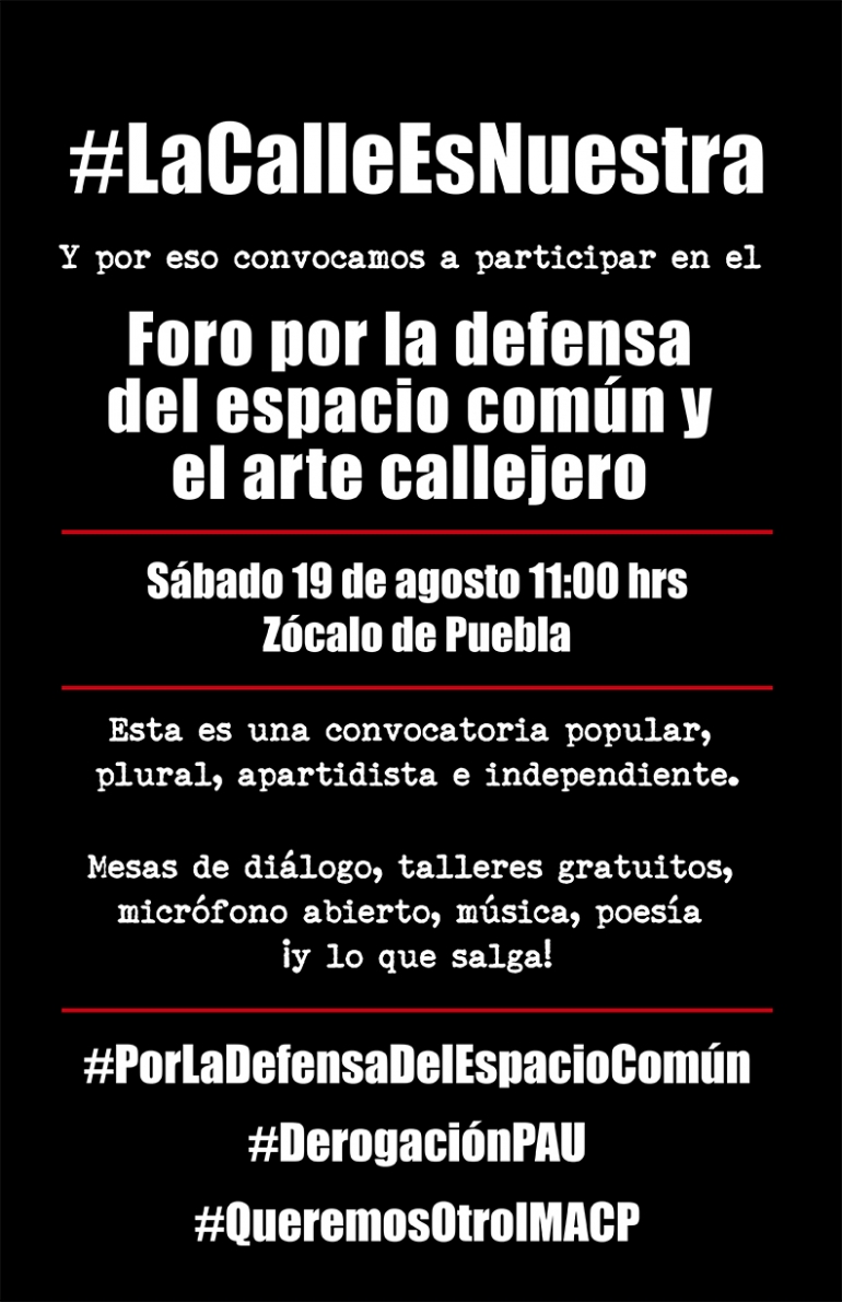 #La CalleEsNuestra/Foro por la defensa del espacio común y el arte callejero