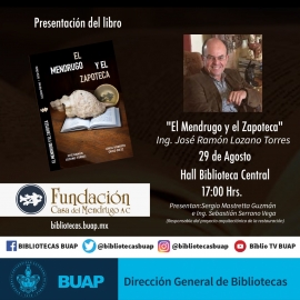 El Mendrugo y el Zapoteca/Presentación del libro en la Biblioteca Central de la BUAP