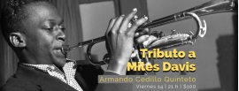 Armando Cedillo Quinteto: homenaje a Miles Davis en El Mendrugo